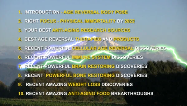Age Reversal Introduction Introduction To The Most Powerful Anti-Aging Breakthroughs
