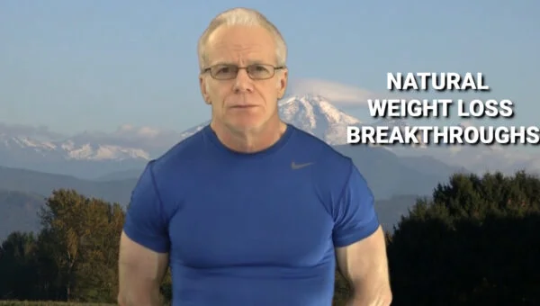 Natural Weight Loss Breakthroughs Natural Weight Loss Breakthroughs (32:33) Part 9 of 10
